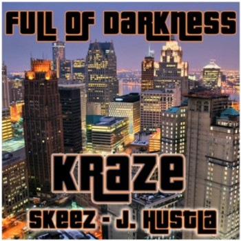 Kraze - Full of Darkness