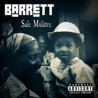 Barrett - Sale Mulatre (Explicit)
