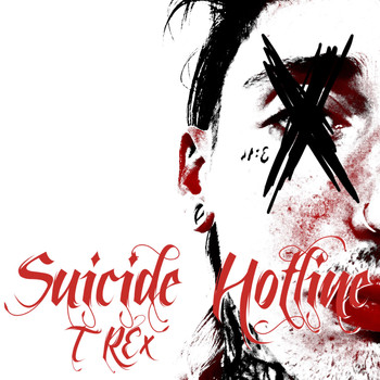 T Rex - Suicide Hotline (Explicit)