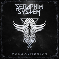 Seraphim System - Pandaemonium (Extended Edition)