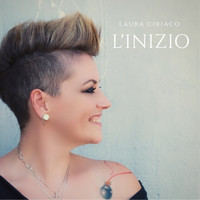 Laura Ciriaco - L'Inizio