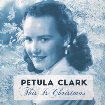 Petula Clark - This Is Christmas