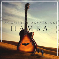 Acoustiq Assassins - Hamba