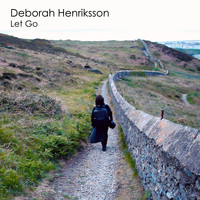 Deborah Henriksson - Let Go