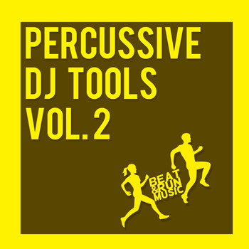 Various Artists - Percussive DJ Tools, Vol. 2 (Explicit)