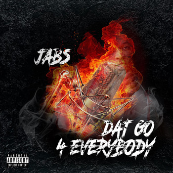 Jabs - Dat Go 4 Everybody (Explicit)