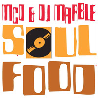 MCD & DJ Marble - Soulfood