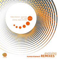Human Element - Evolving Remixes