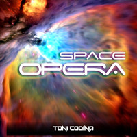 Toni Codina - Space Opera