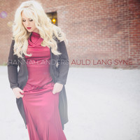 Hannah Anders - Auld Lang Syne