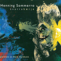 Henning Sommerro - Svarrabærje