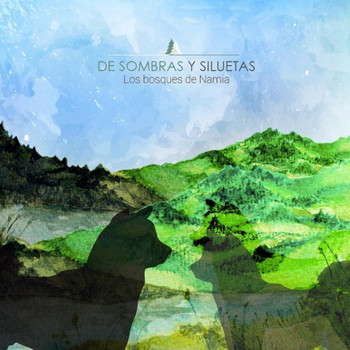 De Sombras y Siluetas - Los Bosques de Narnia (Explicit)