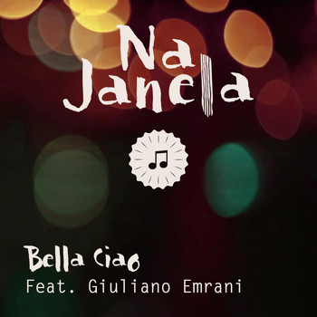 Na Janela - Bella Ciao (Live)