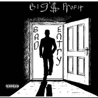 Big'$ Profit - Bad Entry (Explicit)