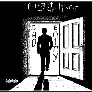 Big'$ Profit - Bad Entry (Explicit)
