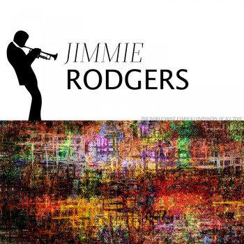 Jimmie Rodgers - Jimmie Rodgers