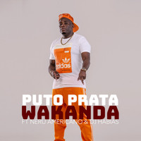 Puto Prata - Wakanda