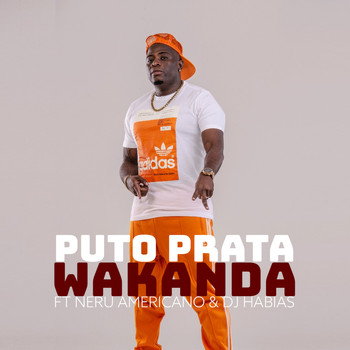 Puto Prata - Wakanda