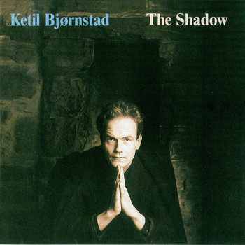 Ketil Bjørnstad - The Shadow