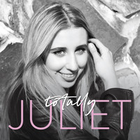 Juliet - Totally