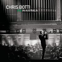 Chris Botti - In Australia