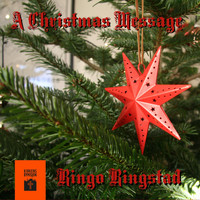 Ringo Ringstad - A Christmas Message