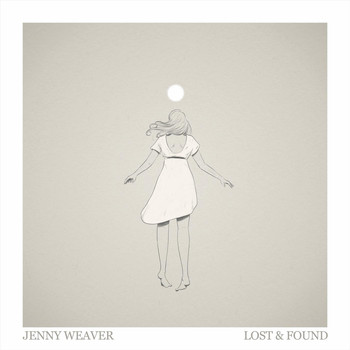 Jenny Weaver - Lost & Found