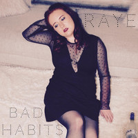 Raye - Bad Habits (Explicit)