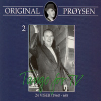 Alf Prøysen - Original Prøysen 2 - Tango for Tv - 24 Viser (1960-68)