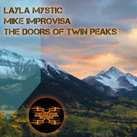 Layla Mystic, Mike Improvisa - The Doors of Twin Peaks