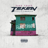Teken - Fake trapè (Explicit)