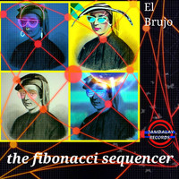 El Brujo - The Fibonacci Sequencer