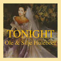 Ole & Silje Huleboer - Tonight