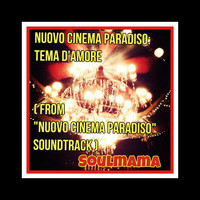 Soulmama - Tema d'amore (From "Nuovo Cinema Paradiso")