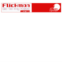 Flickman - Go to My Head Part. 2