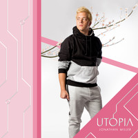 Jonathan Miller - Utopia - EP
