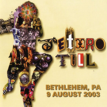 Jethro Tull - Songs from Bethlehem (Live at Bethlehem, PA, 9/8/2003) [Audio Version] (Explicit)