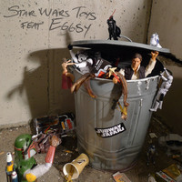 Subway Safari - Star Wars Toys (feat. Eggsy) (Explicit)