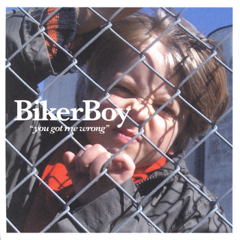 Biker Boy - You Got Me Wrong