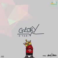 D'Yani - Glory - Single