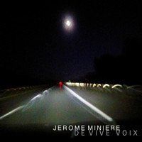 Jérôme Minière - De vive voix