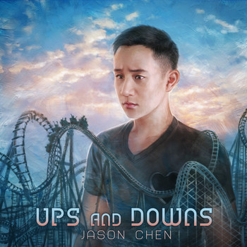 Jason Chen - Ups and Downs