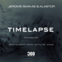 Jerome Isma-Ae & Alastor - Timelapse (Remixed)
