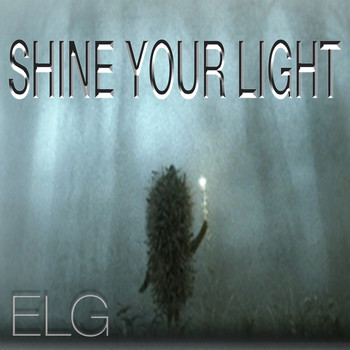 Elg - Shine Your Light