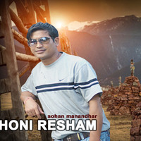 Sohan Manandhar - Honi Resham