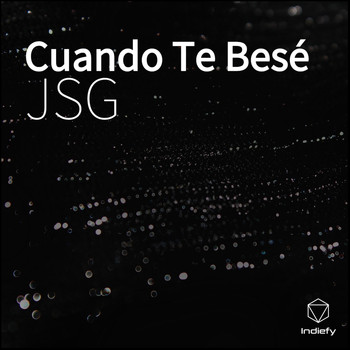 JSG - Cuando Te Besé