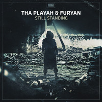 Tha Playah & Furyan - Still Standing