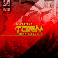 Merikan - Torn (Mean Teeth Remix)
