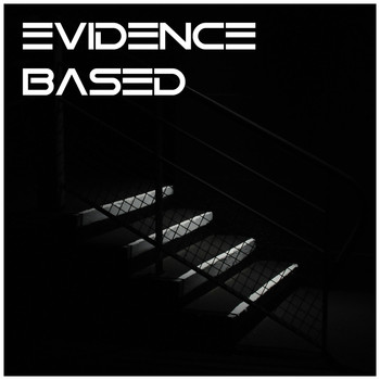 Various Artists - Evidence Based Vol. 1