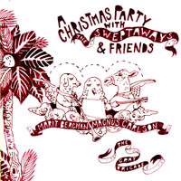 The Sweptaways - A Christmas Party With The Sweptaways & Friends
